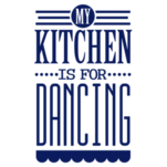 Samolepka na stenu s textom - Kitchen is for dancing, polep na stnu a nbytek